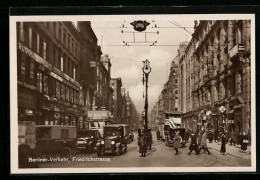 AK Berlin, Verkehr In Der Friedrichstrasse  - Mitte