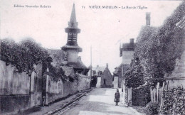 60 - Oise - VIEUX MOULIN- Eglise De Saint-Mellon - La Rue De L Eglise - Autres & Non Classés