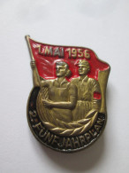 Rare! Grand Insigne RDA:1er Mai 1956,taille=40 X 35 Mm/GDR/DDR Large Badge May 1,1953,size=40 X 35 Mm - Otros & Sin Clasificación