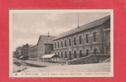 84. BERCK-PLAGE . HOPITAL A. JALAGUIER ANNEXE DE L'HOPITAL PASTEUR - FONDATION FRANCO-AMERICAINE  . CARTE NON ECRITE - Berck