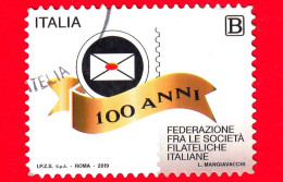 ITALIA - Usato - 2019 - 100 Anni Della Federazione Fra Le Società Filateliche Italiane – Logo - B - 2011-20: Afgestempeld