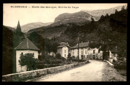 38 - SAINT-GERVAIS - ROUTE DES ECOUGES - ENTREE DU PAYS - Sonstige & Ohne Zuordnung