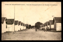 38 - CAMP DE CHAMBARAN - LES BARAQUEMENTS ET DU KIOSQUE DE MUSIQUE - Other & Unclassified