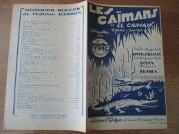 LES CAÏMANS EL CAIMAN PAROLES FRANCAISES DE DODDY PAROLES ESPAGNOLES DE JOFRE DE VILLEGAS ADAP. MUSICAL DE TEJADA - Noten & Partituren