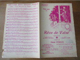 RÊVE DE VALSE ADAPTATION FRANCAISE DE LEON XANROF ET JULES CHANCELOPERETTE D'APRES F.DORMANN MUSIQUE DE OSCAR STRAUS - Partituras