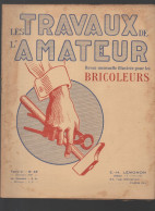 Revue  LES TRAVAUX DE L'AMATEUR  N°49 Décembre  1926   (CAT4089 / 049) - Knutselen / Techniek