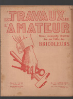 Revue  LES TRAVAUX DE L'AMATEUR  N°51 Février 1927  (CAT4089 / 051) - Bricolage / Técnico