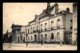 92 - BOURG-LA-REINE - LA MAIRIE ET L'EGLISE - Bourg La Reine