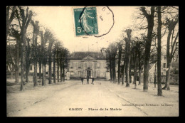 93 - GAGNY - PLACE DE LA MAIRIE - Gagny