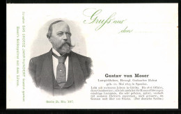 AK Gustav Von Moser, Lustspieldichter, Herzogl. Gothascher Hofrat  - Escritores