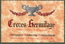 Etiquette CROZES-HERMITAGE - BEAUNE - Bourgogne