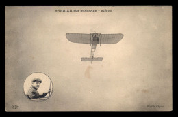 AVIATION - MONOPLAN BLERIOT PILOTE PAR BARRIER - ....-1914: Précurseurs