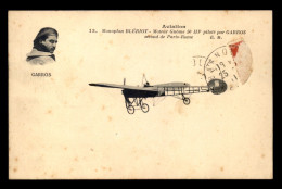 AVIATION - MONOPLAN BLERIOT PILOTE PAR GARROS - ....-1914: Précurseurs