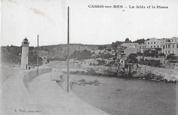 Cassis. La Jetée Et Le Phare. - Cassis