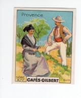 Chromo Costumes PROVENCE 55 X 45 Mm TB Cafés Gilbert  2 Scans - Tea & Coffee Manufacturers