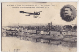 Macon - Fêtes D'Aviation Des 16, 17 Et 18 Août 1912 - Lacrouze, Sur Monoplan Deperdussin, Moteur Gnôme 50 H.P - Aviadores