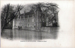 45 - MARCILLY-EN-VILLETTE - Château Du Bruel - Sonstige & Ohne Zuordnung