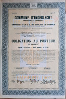 Commune D'Anderlecht - Obligation Au Porteur  De 500 Fr - Rente 17,5 Fr  (voté 5.4.1907) - Altri & Non Classificati