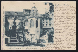 AK Gruss Aus Esslingen: Brückenkapelle Mit Georgiidenkmal, 10.11.1899 Nach ULM - Altri & Non Classificati