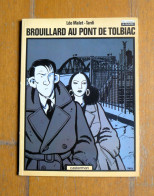 Rare EO Numérotée De Tardi - Brouillard Au Pont De Tolbiac - Association 813 - Tardi