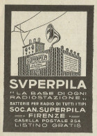 SUPERPILA La Base Di Ogni Radiostazione - Pubblicità 1925 - Advertising - Reclame