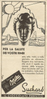 Cioccolato SUCHARD Per La Salute Dei Vostri Bimbi - Pubblicità 1935 - Adv. - Publicités