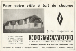NORTHWOOD Pour Votre Villa à Toit De Chaume - Pubblicità 1961 - Advertis. - Reclame