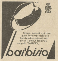 Cappelli Con Finiture Signorili  BARBISIO - Pubblicità 1933 - Advertising - Publicités