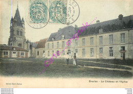 60.  BRESLES .  Le Château Et L'Eglise . - Sonstige & Ohne Zuordnung