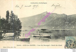 73.  AIX LES BAINS .  Lac Du Bourget . Dent Du Chat . - Aix Les Bains