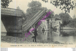 95.  Le Pont De MERIEL Détruit Par Le Génie Français . - Meriel