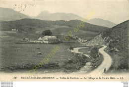 65.  BAGNERES DE BIGORRE .  Vallée De Paillole .  Le Village Et Le Pic Du Midi . - Bagneres De Bigorre