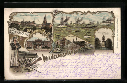 Lithographie Wilhelmshaven, Matrose Mit Geschütz Und Gewehr, Kriegsschiffe, Roonstrasse, Post, Rathaus & Kirche  - Wilhelmshaven