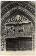 76 / ROUEN - La Cathédrale - Portail Saint-Etienne - La Lapidation De Saint-Etienne - Rouen