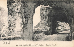 26-LES GRANDS GOULETS SOUS LES TUNNELS-N°T5270-G/0247 - Les Grands Goulets