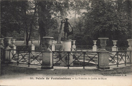 77-FONTAINEBLEAU LE PALAIS LA FONTAINE DU JARDIN DE DIANE-N°T5274-A/0171 - Fontainebleau