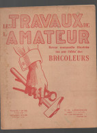 Revue  LES TRAVAUX DE L'AMATEUR  N°63 Février 1928  (CAT4089 / 063) - Bricolage / Technique