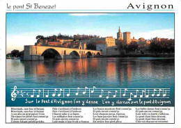 84 - Avignon - Le Pont Saint Bénézet Sur Le Rhone - Paroles De Chanson Sur Le Pont D'Avignon - Partition - CPM - Voir Sc - Avignon