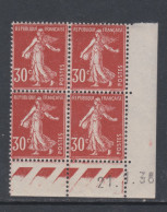 France N° 360 X Type Semeuse 30 C. Rouge Sombre En Bloc De 4 Coin Daté Du 21 . 1. 38 ; Ss Pt Blanc, Trace Char., TB - 1930-1939