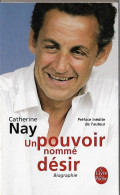 UN POUVOIR NOMME DESIR De CATHERINE NAY - Other & Unclassified