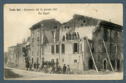 °°° Cartolina - Isola Liri Terremoto Del 13 Gennaio 1915 Via Napoli Formato Piccolo - Nuova °°° - Frosinone
