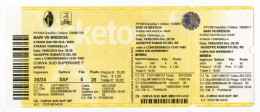 CALCIO BIGLIETTO BARI-BRESCIA 2-0 STADIO S. NICOLA 11/5/24 SERIE B 2023-2024 - Toegangskaarten