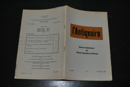 L'ANTIQUAIRE Revue Historique De L'Entre-Sambre-et-Meuse 1967 Philippeville Comté De Namur Rops Et Les Marches Horemans - Belgien