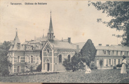 TERVUREN                       CHATEAU DE ROBIANO                      ZIE AFBEELDINGEN - Tervuren