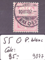 TYPE CHIFFRE - No 55 OBLITERE ( PAPIER BLANC ) - COTE: 95.- - Oblitérés