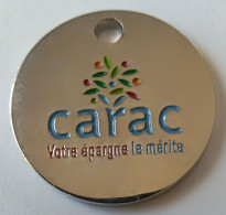 Jeton De Caddie - CARAC - Votre épargne Le Mérite - En Métal - Neuf - (1) - - Moneda Carro