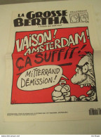 Journal  LA GROSSE BERTHA  Vaison - Amsterdam    N° 10 -1991 - 11 Pages - 1950 - Oggi