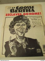 Journal  LA GROSSE BERTHA  Esclaves  Go Home !  N° 95 -1992 - 11 Pages - 1950 - Heute