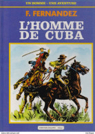 B D  L'homme De Cuba  Couverture  Cartonnée    - état Neuf - Andere Tijdschriften