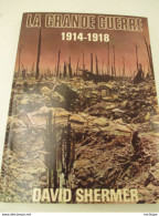 La Grande  Guerre  14/18 - 256 Pages - Format 24 Cm Par 32 Cm -1977- état Proche Du Neuf - French